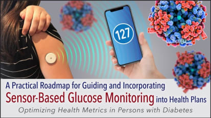 A Practical Roadmap for Guiding and Incorporating Sensor-Based Glucose Monitoring into Health Plans