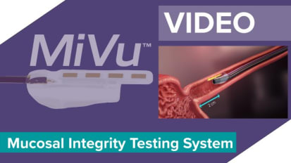 MiVu™ Mucosal Integrity Testing System