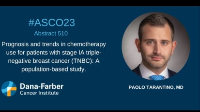 ASCO 2023: Breast Cancer Research Presented by Paolo Tarantino, MD