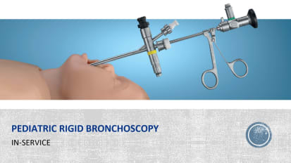 ACE Training - Pediatric Rigid Bronchoscopy 