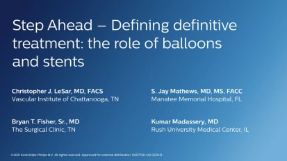 Step Ahead- Defining definitive treatment: the role of balloons and stents 