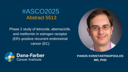 Letrozole + Abemaciclib + Metformin Study Presented by Panos Konstantinopoulos, MD, PhD.