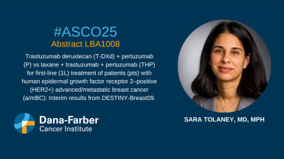 DESTINY-Breast09 Presented by Sara Tolaney, MD, MPH.