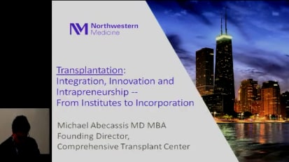 Transplantation: Innovation Through Intrapreneurship – From Academic Integration to Incorporation