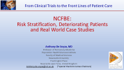 NCFBE: Risk Stratification, Deteriorating Patients and Real World Case Studies