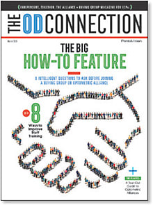 IN THIS ISSUE
In our second special issue of The OD Connection, we focus on the How To, from eight questions to ask before you join to how to improve staff training.