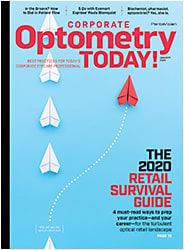 In this content-packed issue of COT!, corporate O.D.s divulge 4 must-read ways to prep for the turbulent optical retail landscape.