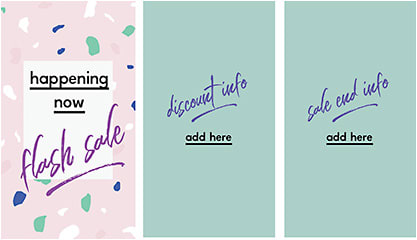 3 Need to unload some inventory? Download this Story opener and add your promo details.