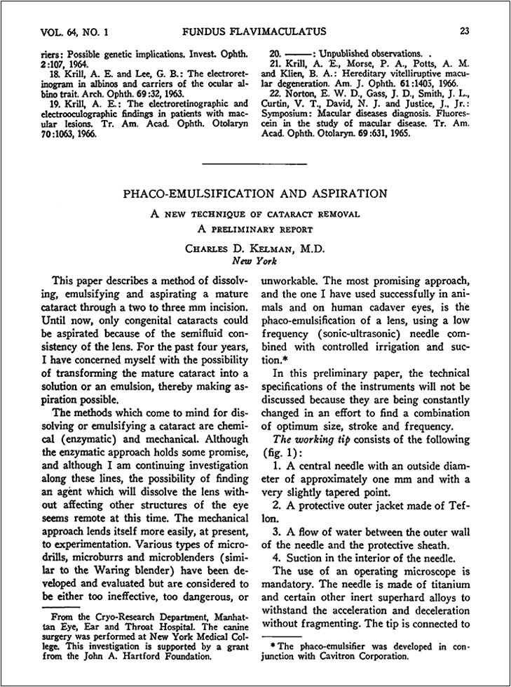 Genesis: Dr. Kelman describes his new procedure.