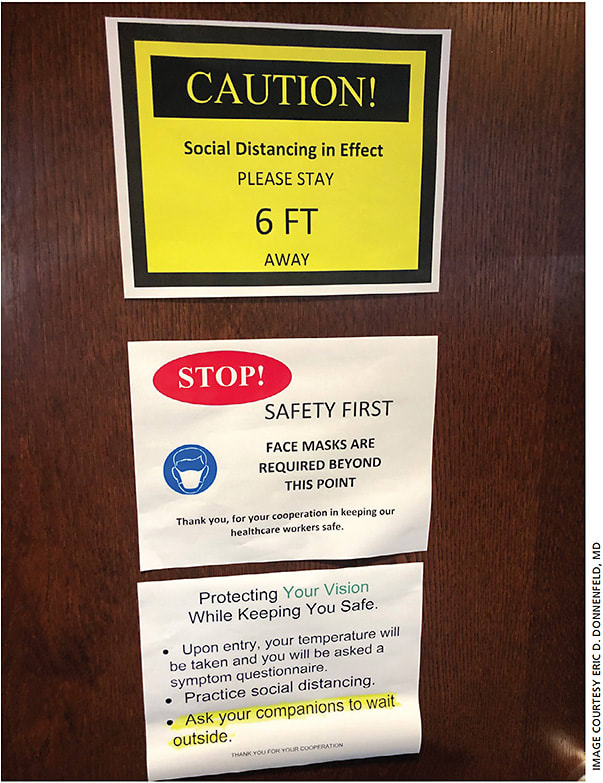 Figure 1. Signage reminding patients to wear a mask, social distance and have temperature taken upon entrance to the office.