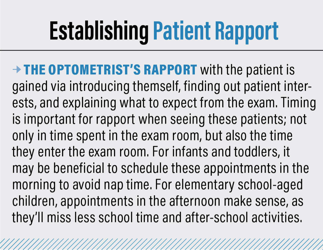 How would you make a pediatric patient comfortable before an exam?