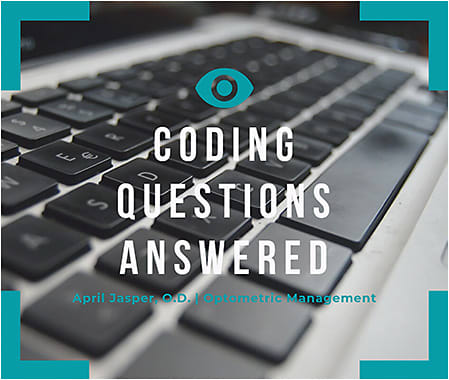 Submit questions for future “Coding Strategy” columns to Dr. Jasper at april.jasper@pentavisionmedia.com. Created using Canva.