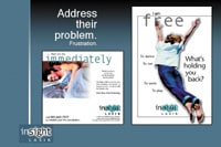 Through print advertising such as the ads pictured here, the practice has been able to address three key issues that are important to potential patients: fear, finances and frustration.