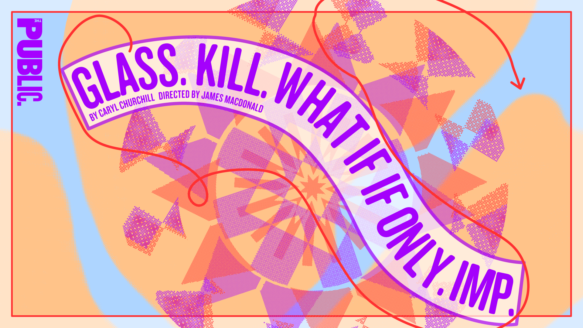 Glass. Kill. What If If Only. Imp.