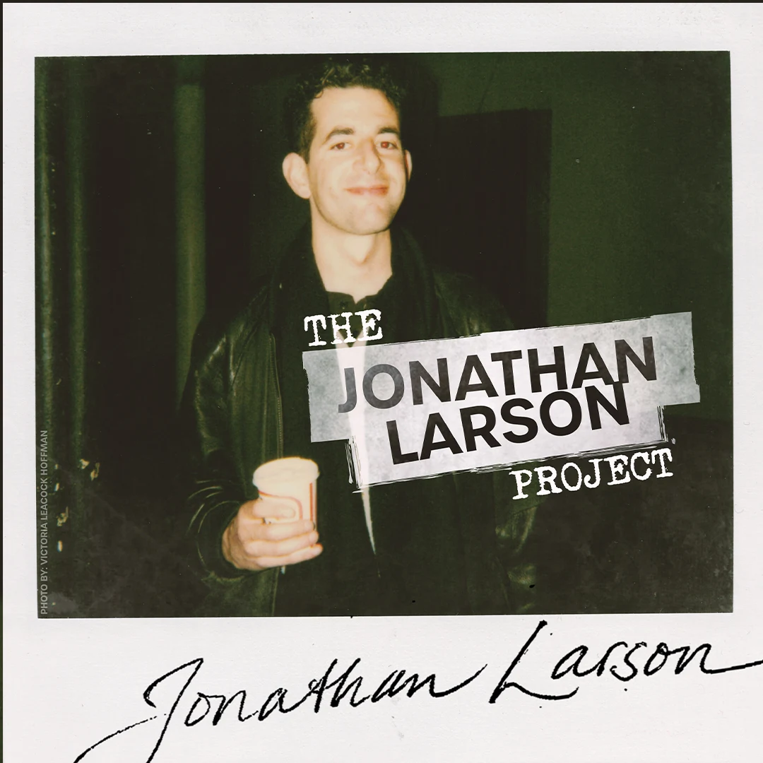The Jonathan Larson Project