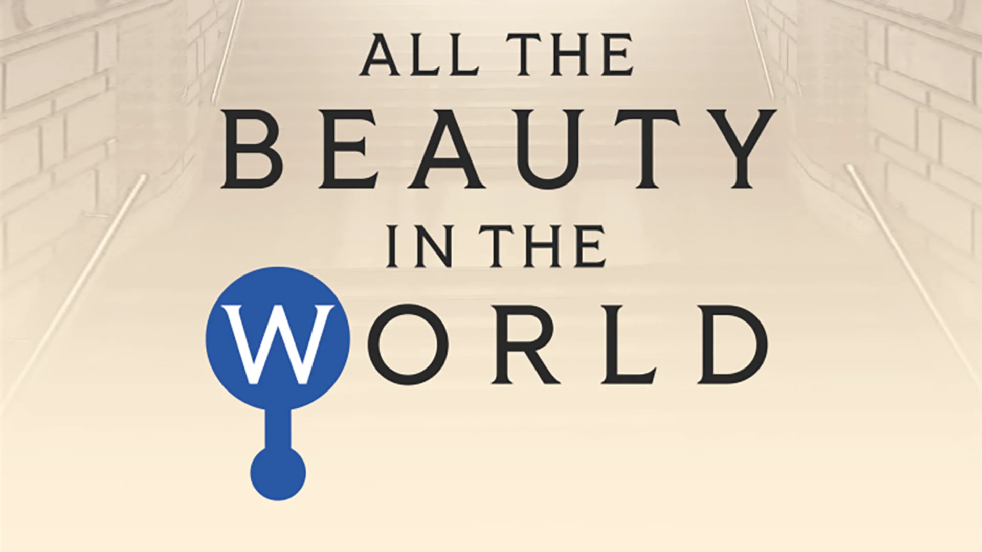 All the Beauty in the World