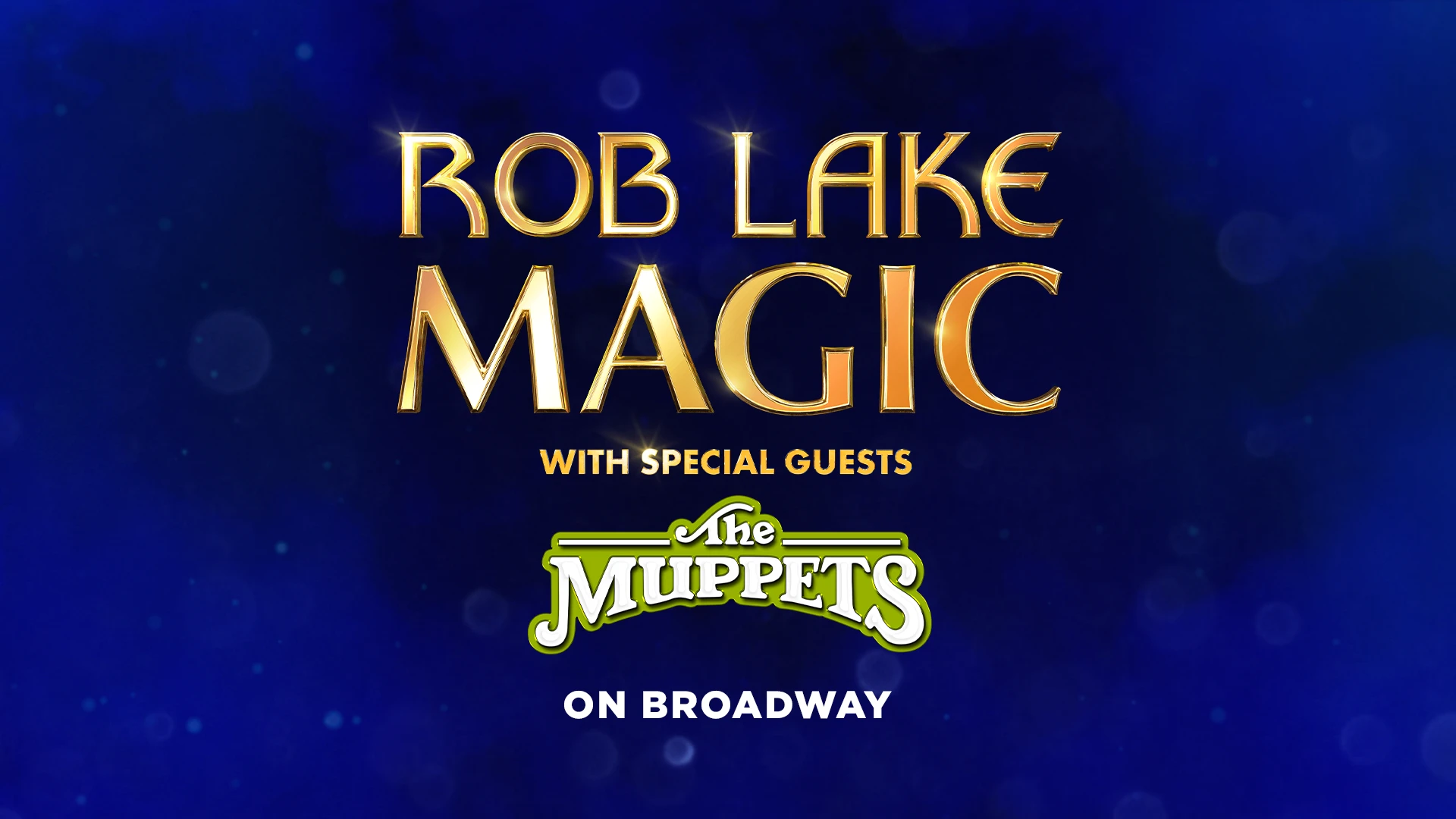 Rob Lake Magic with Special Guests The Muppets