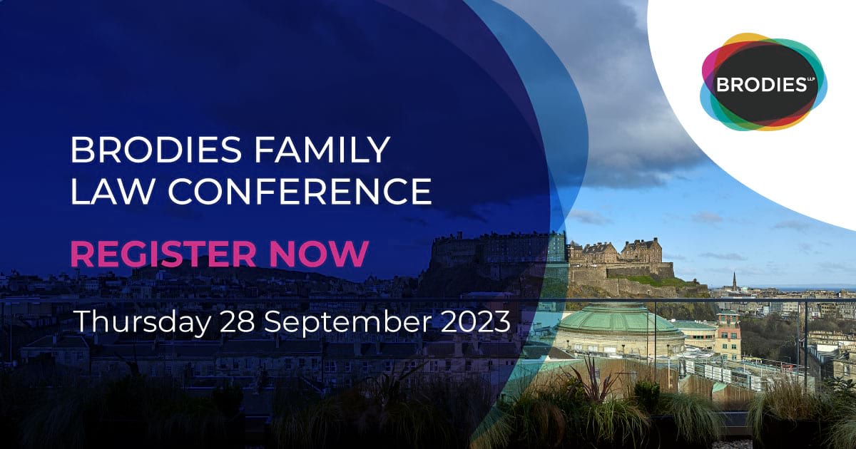 Register your interest in Brodies LLP Family Law Conference 28