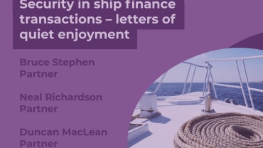 Security in ship finance transactions - Letters of quiet enjoyment