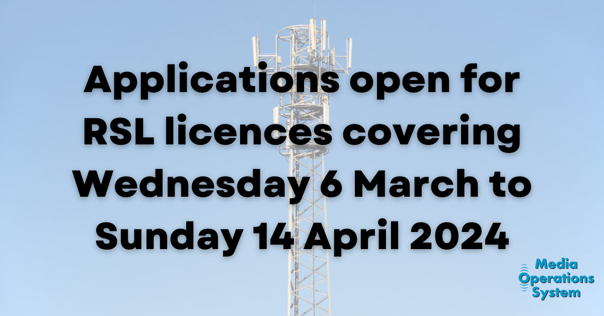 Applications have opened for RSL licences for March and April 2024