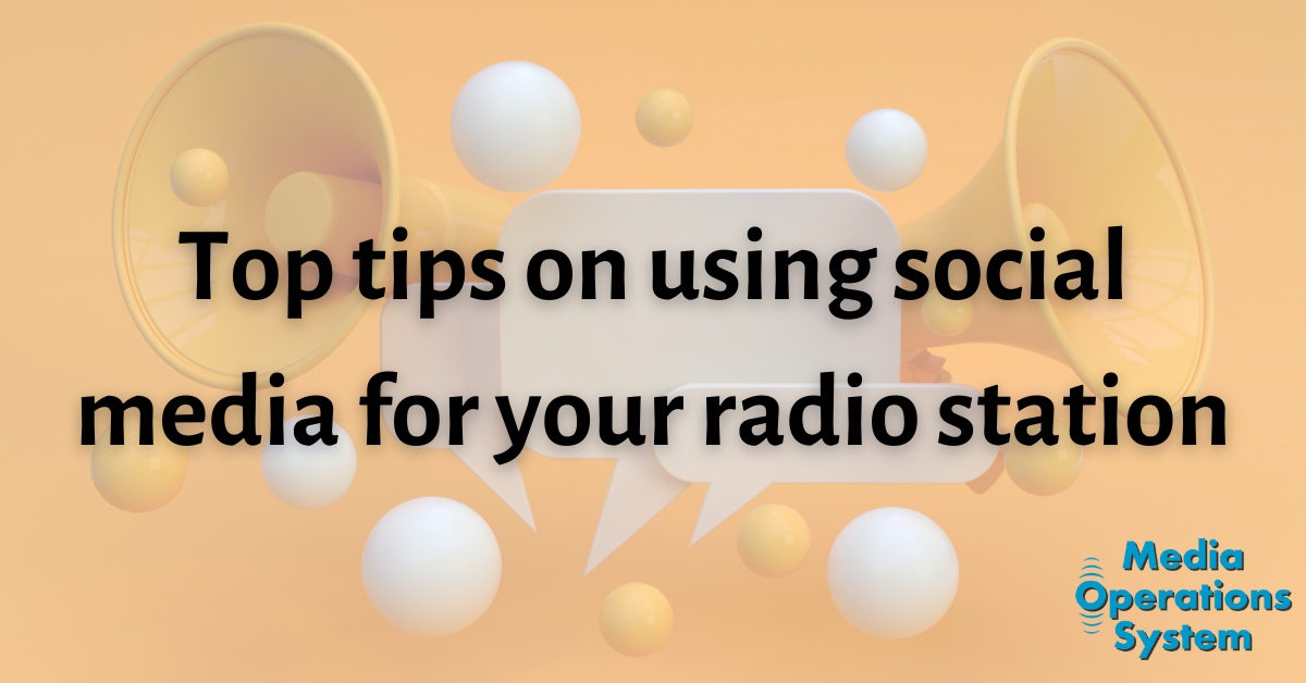 Tips for using social media for your radio station