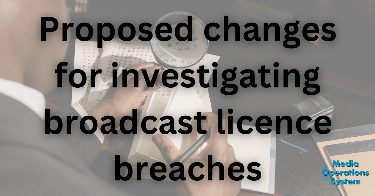 Consultation launched on potential changes for investigating breaches of broadcast licences