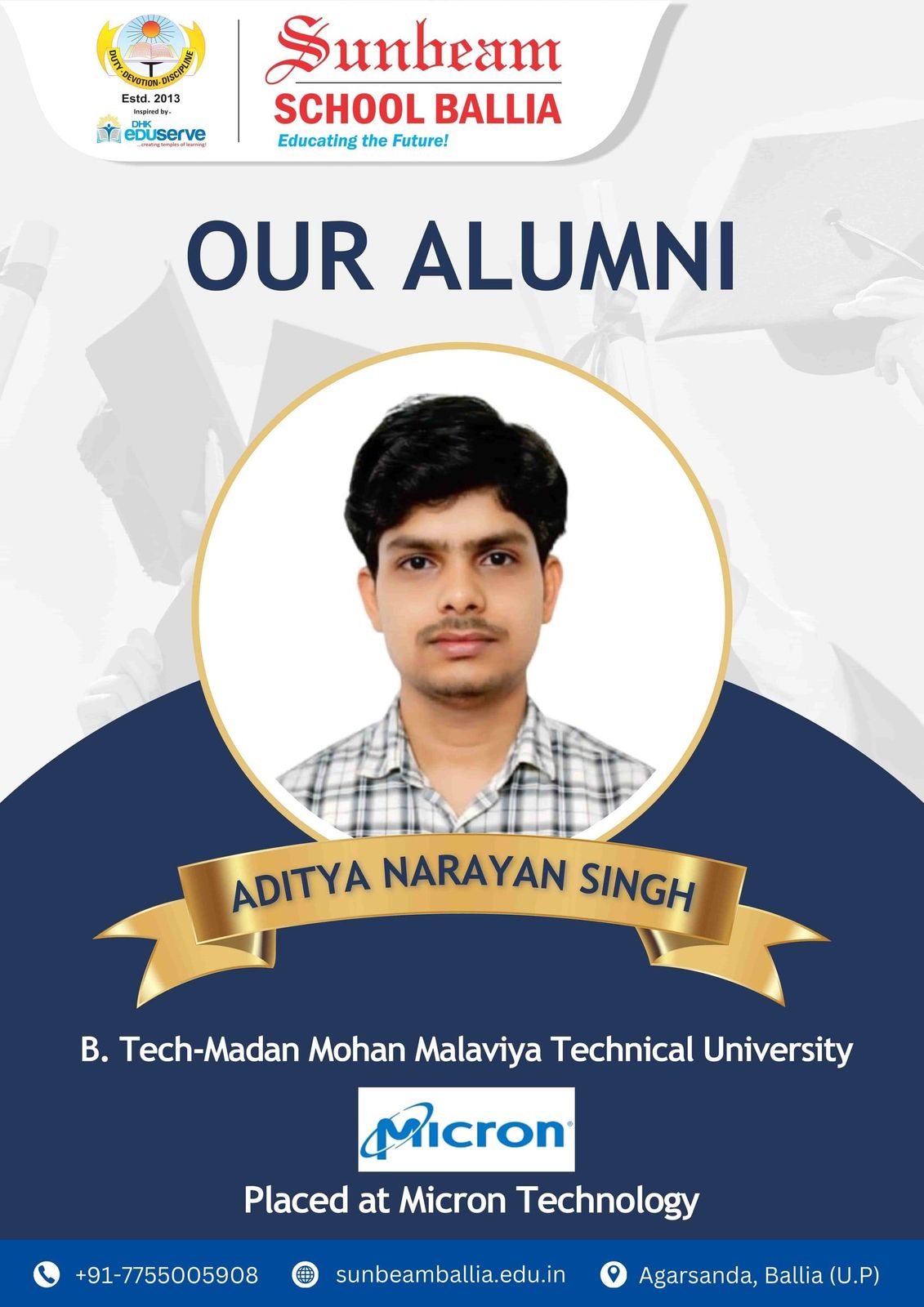 Sunbeam School Ballia’s alumni card for Aditya Narayan Singh — B.Tech, Madan Mohan Malaviya Technical University, placed at Micron Technology