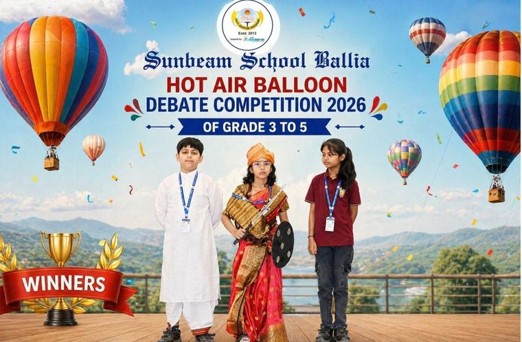 Sunbeam School, Ballia hosted a Hot Air Balloon Debate Competition 2026 for Classes III to V at Sunbeam School Ballia — photograph 2 of 8
