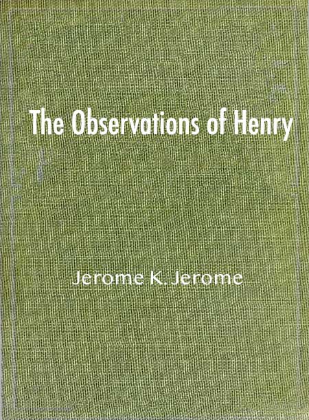 The Observations of Henry