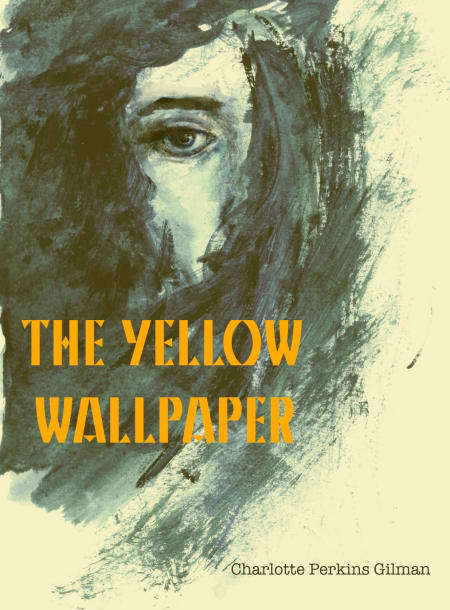 The Yellow Wallpaper