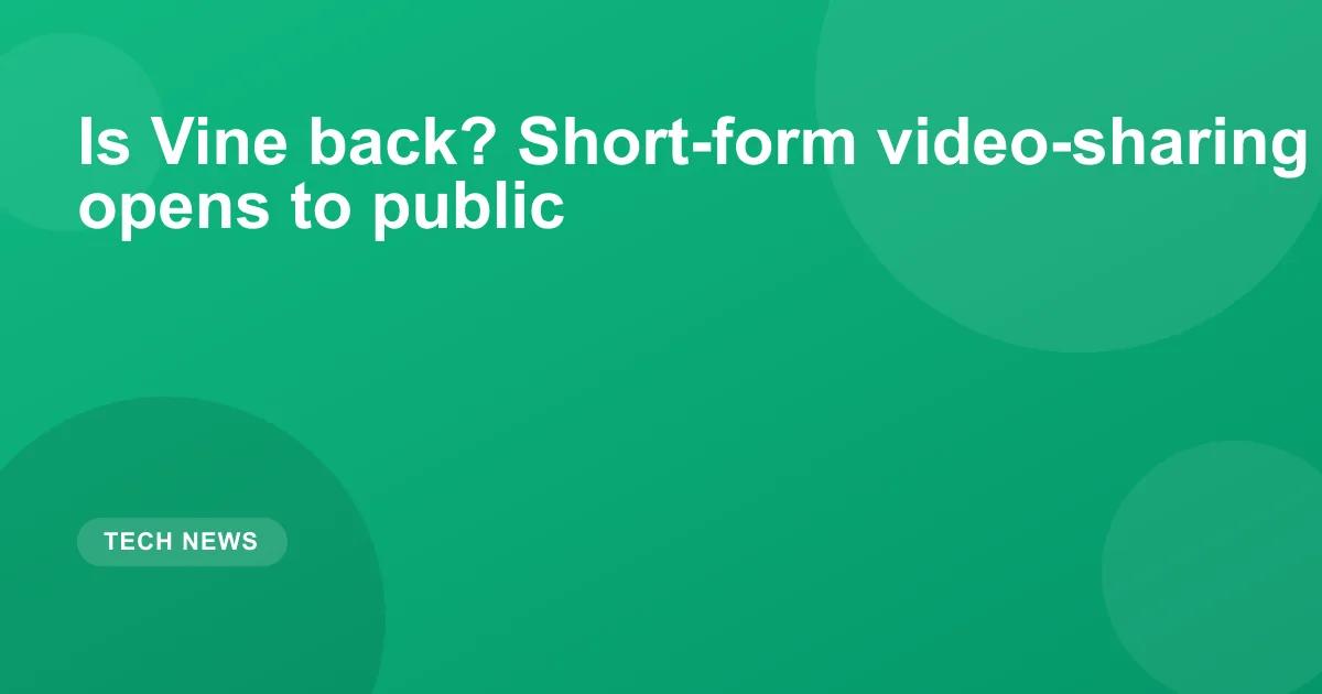 Is Vine back? Short-form video-sharing app Divine opens to public