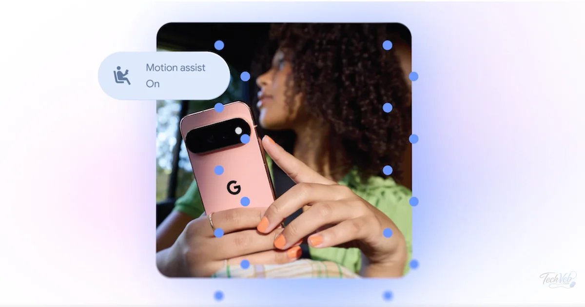 Google Android Features Motion Assist & Gemini AI Vision