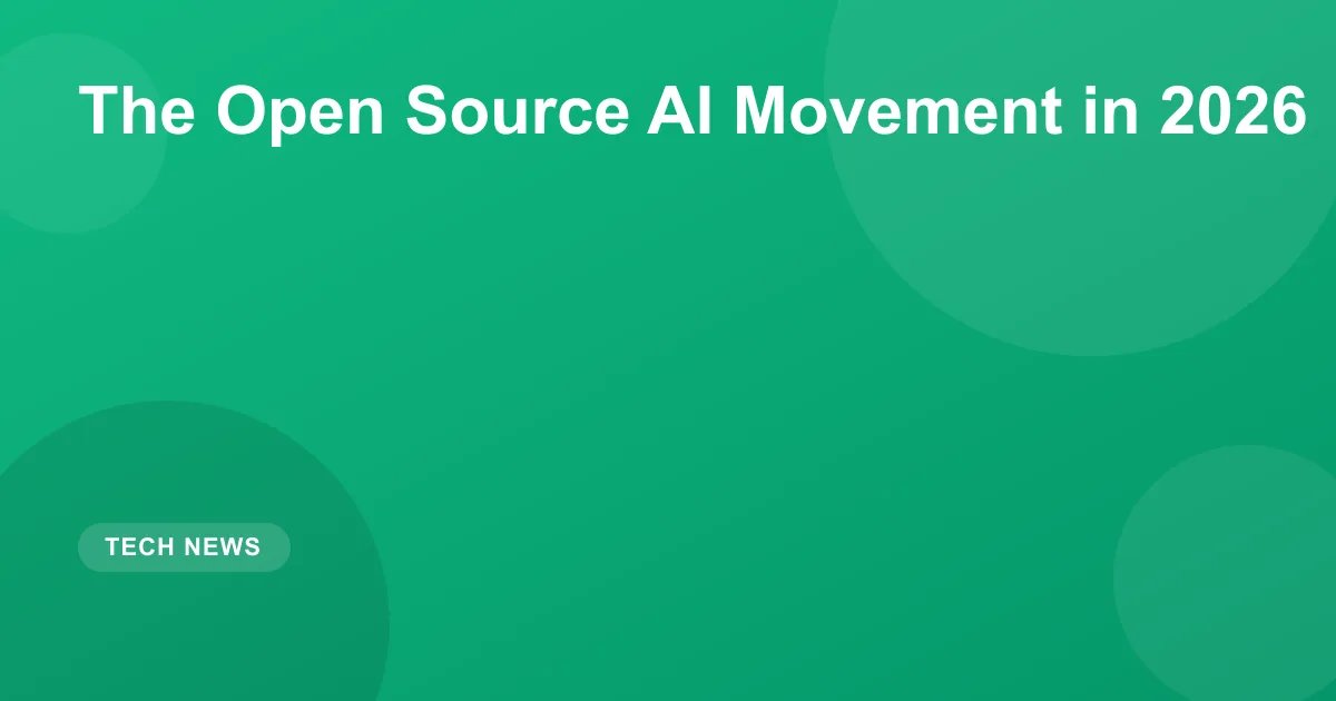 Open Source AI in 2026: Meta Llama 4, Mistral & Beyond
