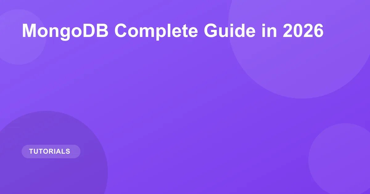 MongoDB Complete Guide in 2026