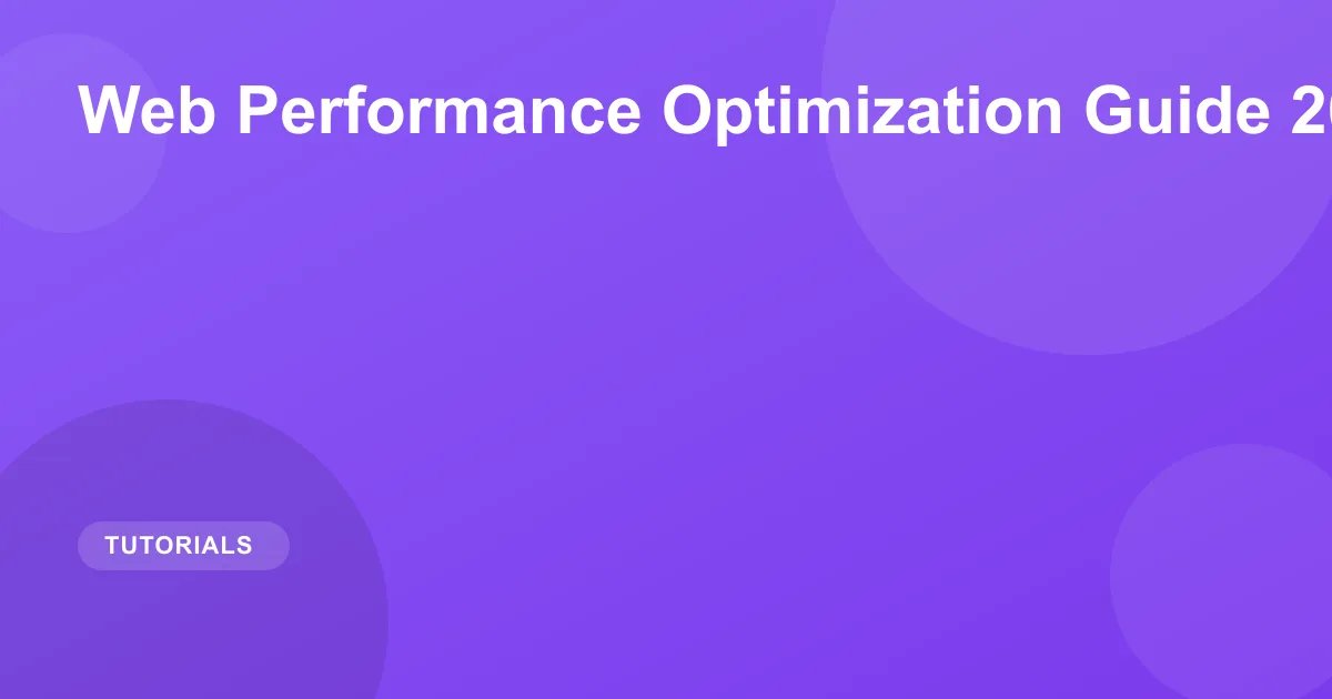 Web Performance Optimization Guide 2026