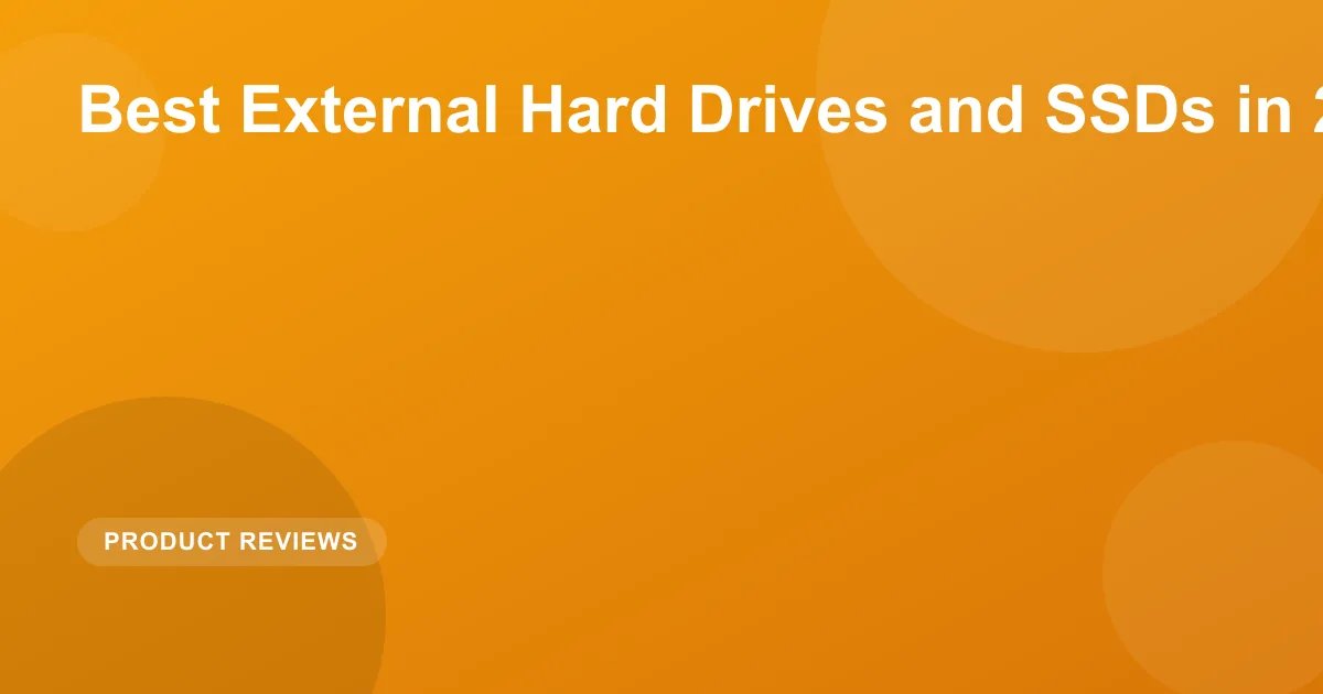 Best External Hard Drives and SSDs in 2026