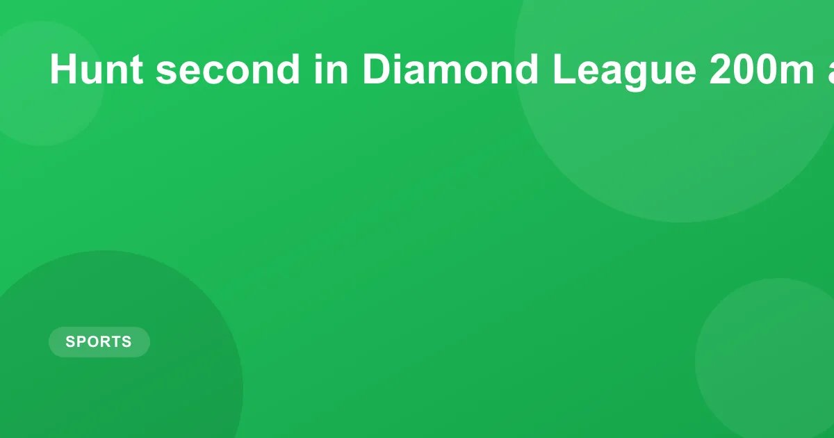 Hunt second in Diamond League 200m as White wins