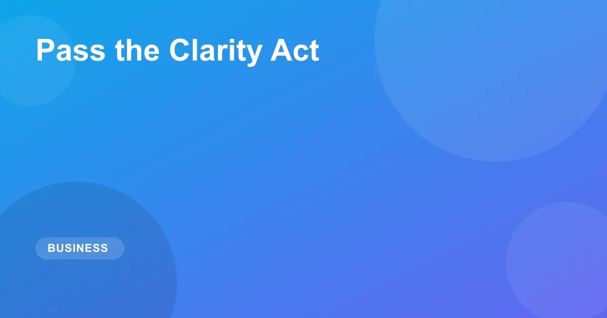 Pass the Clarity Act