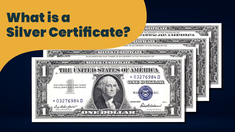 What is Silver Certificate