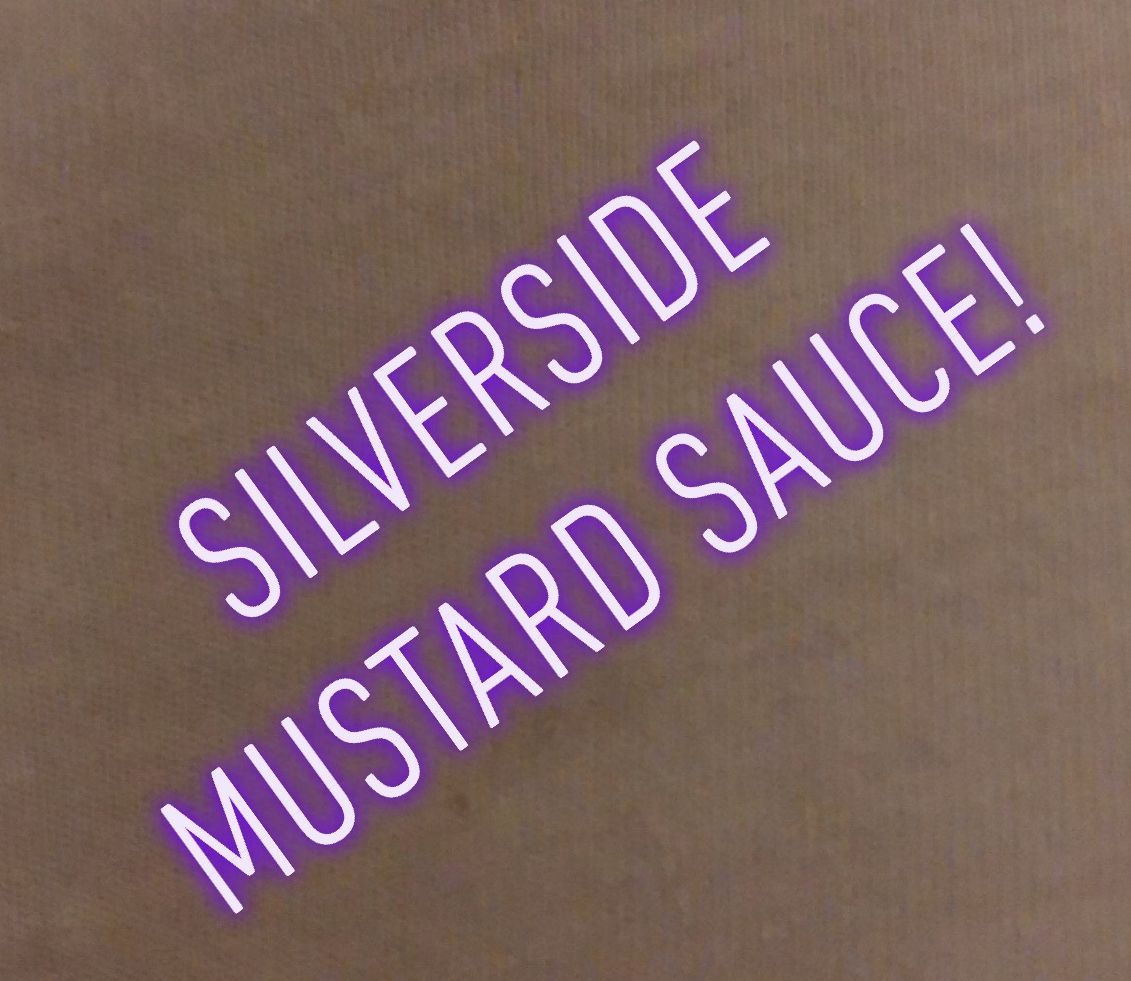 Silverside Mustard Sauce bunch