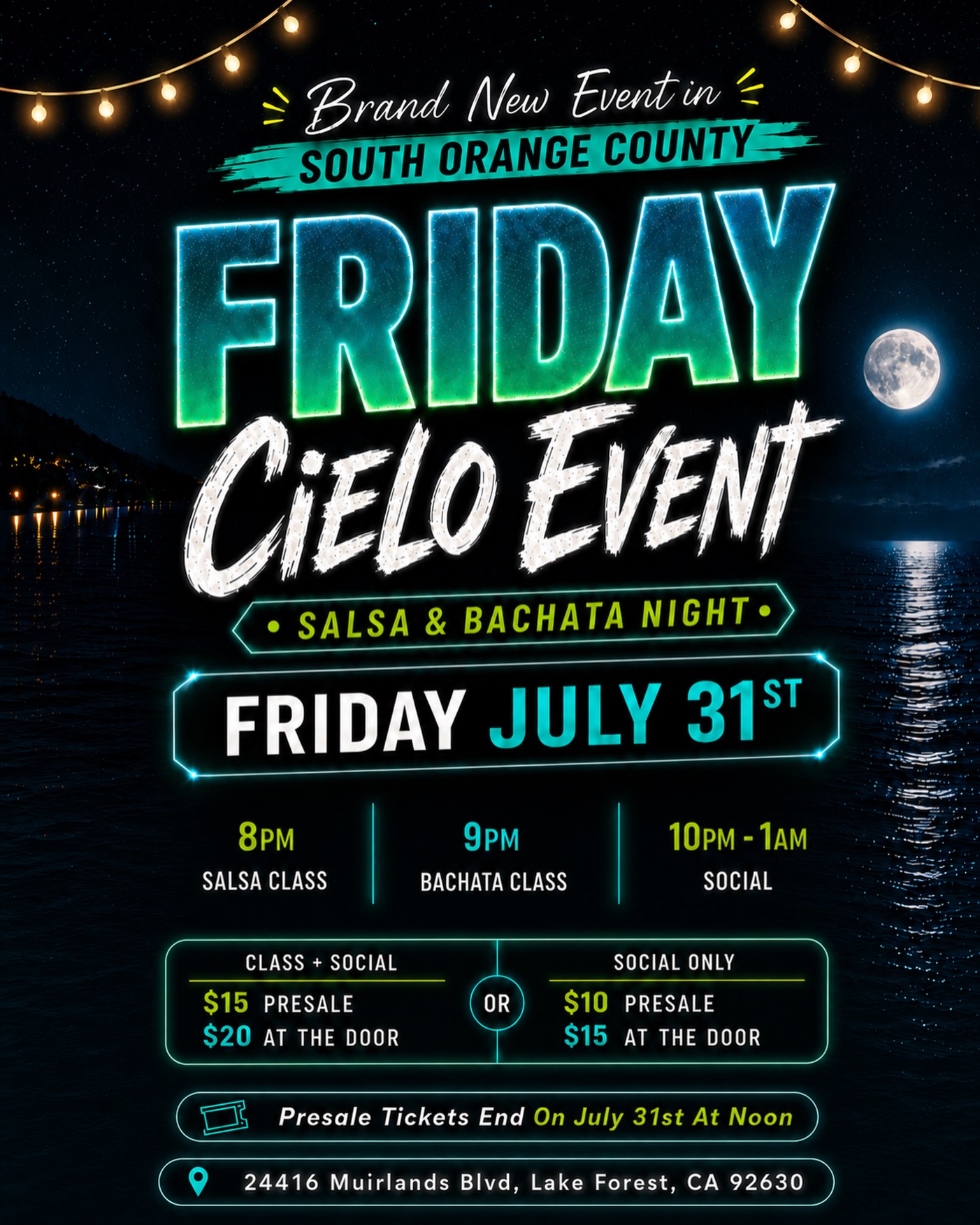 Brand New Event in SOUTH ORANGE COUNTY FRIDAY Cielo Event SALSA & BACHATA NIGHT