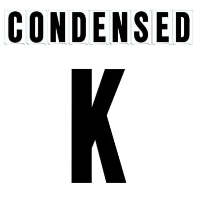 6"(H) Black Condensed Font Letter K Gemini Pronto Changeable Copy