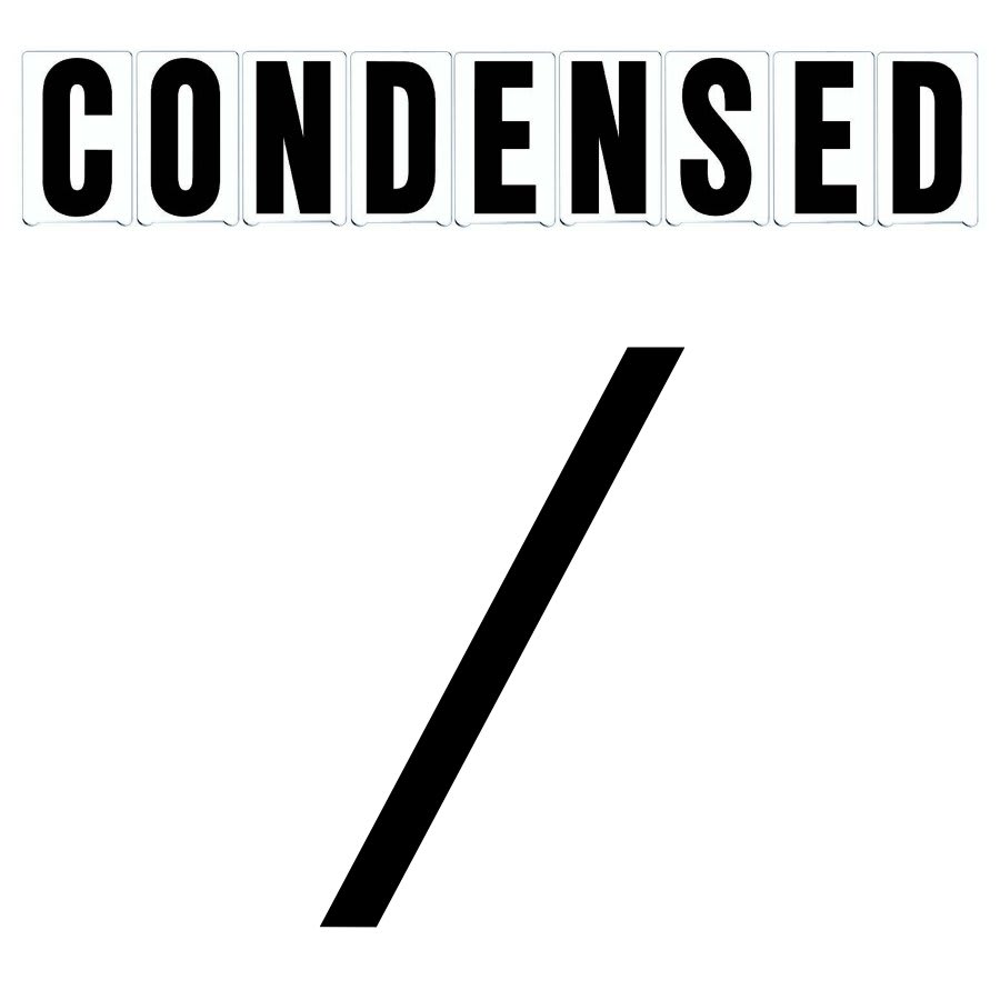 6"(H) Black Condensed Font Slash Mark Gemini Pronto Changeable Copy