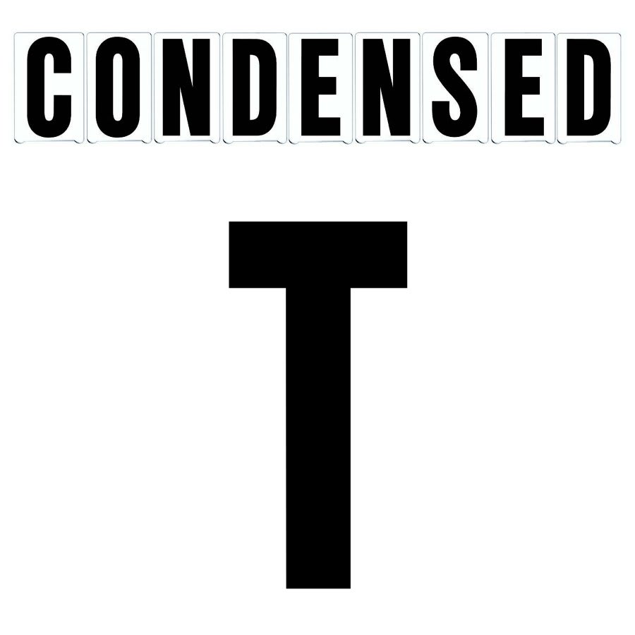8" on 9"(H) Black Condensed Font Letter T Gemini Pronto Changeable Copy