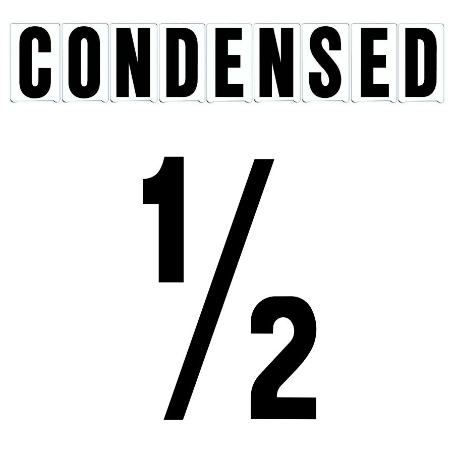 8" on 9"(H) Black Condensed Font 1/2 Mark Gemini Pronto Changeable Copy