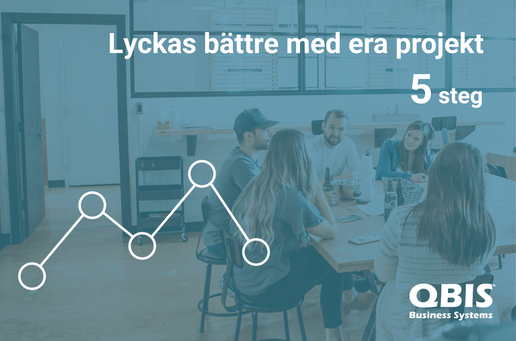 Project Management: 5 tips för att lyckas bättre med era projekt