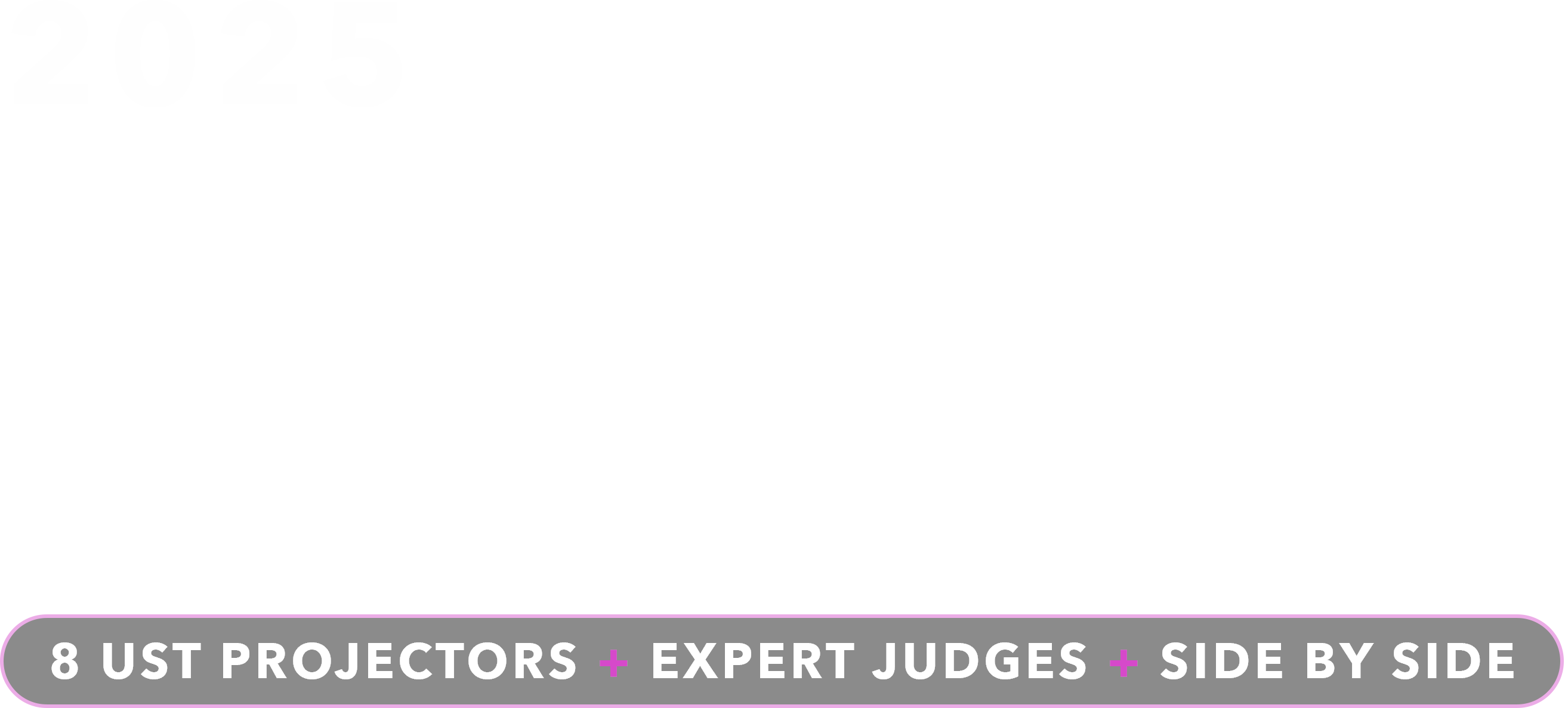 2025 UST Projector Showdown