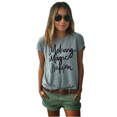 Viva la vida Making Magic Happen Print Letter T Shirt Women Gray Clothes Best T Shirt Casual Tshirt Tee Summer Fashion