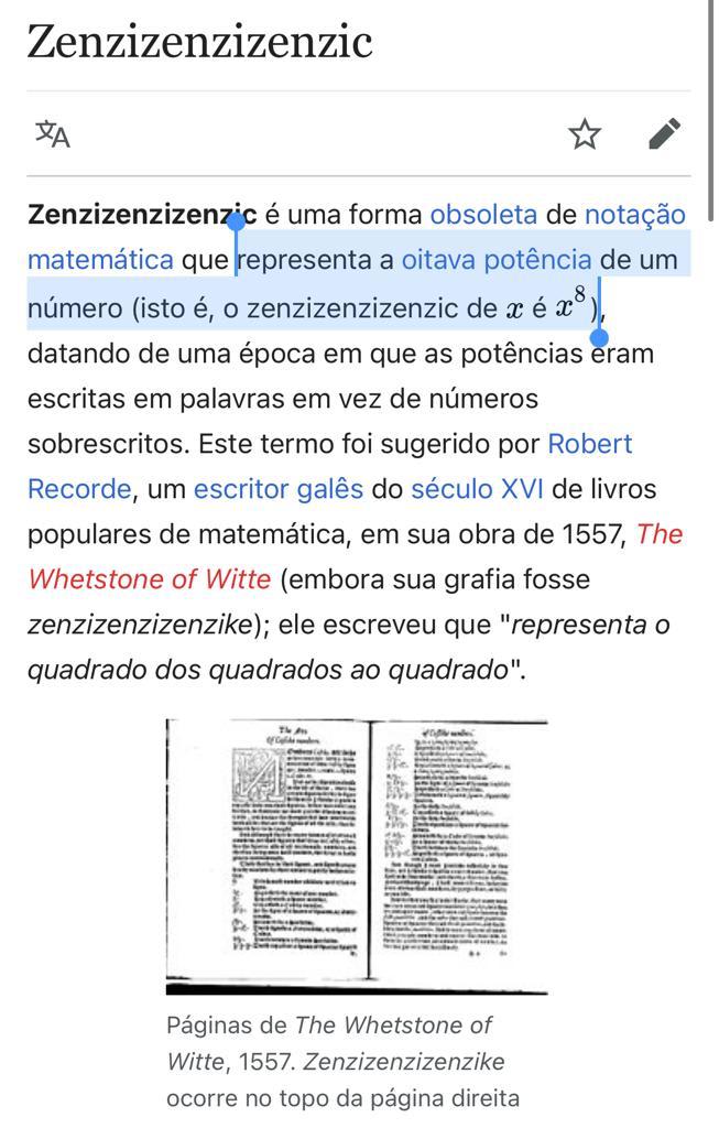 Print da página da Wikipedia, com o texto "Zenzizenzizenzic é uma forma obsoleta de notação matemática que representa a oitava potência de um número (isto é, o zenzizenzizenzic de x é x^8)"