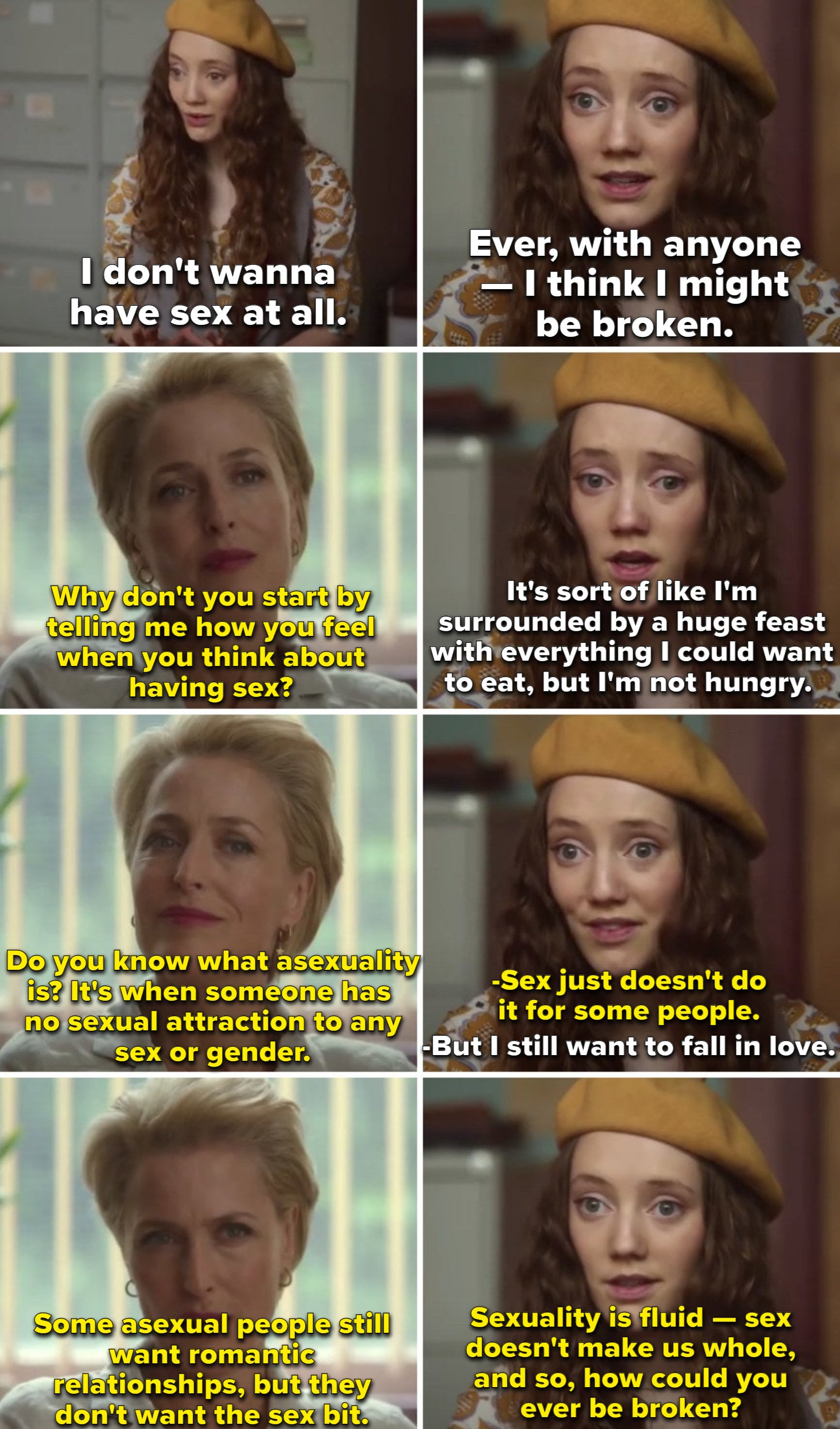 Jean explaining to Florence the definition of asexuality, saying: "Sexuality is fluid — sex doesn't make us whole, and so, how could you ever be broken?"
